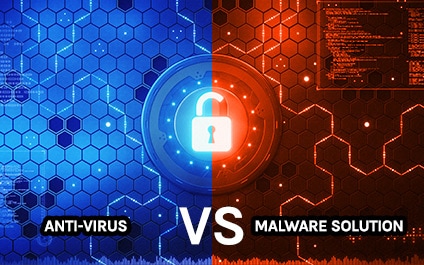 Anti-virus vs. Malware Solution