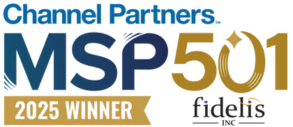 Channel Partners 2025 MSP 501 Winner - Fidelis